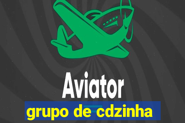 grupo de cdzinha